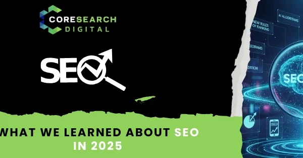 What We Learned About SEO in 2025 The New Rules of Ranking (1) What We Learned About SEO in 2025