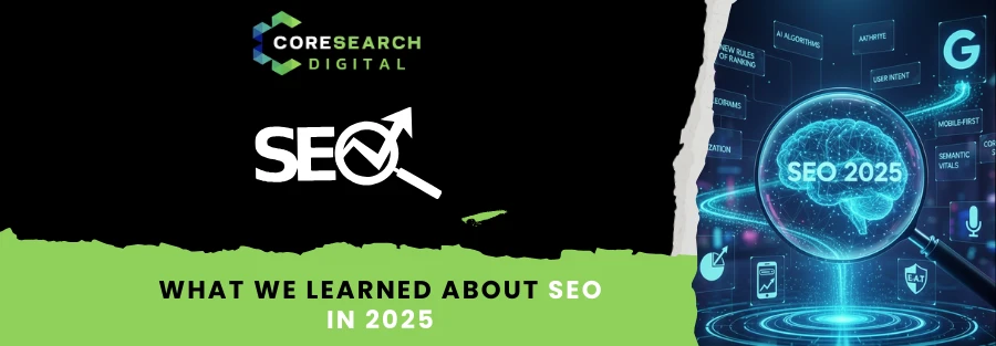 What We Learned About SEO in 2025